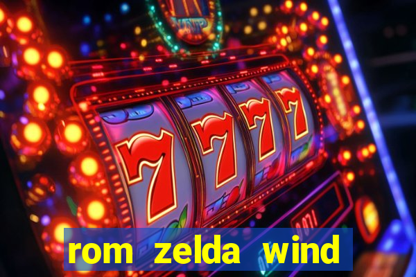 rom zelda wind waker pt br